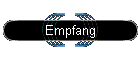 Empfang